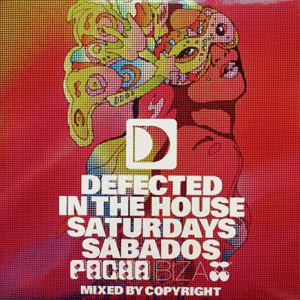 Copyright : Defected In The House: Saturdays /Sàbados Pacha Ibiza  (CD, Mixed, Promo)