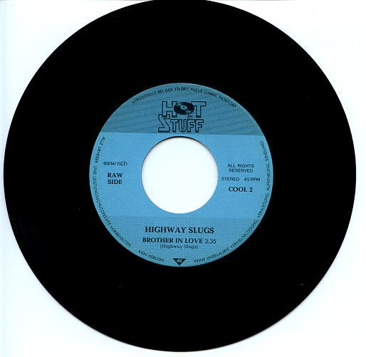Highway Slugs : Brother In Love (7")