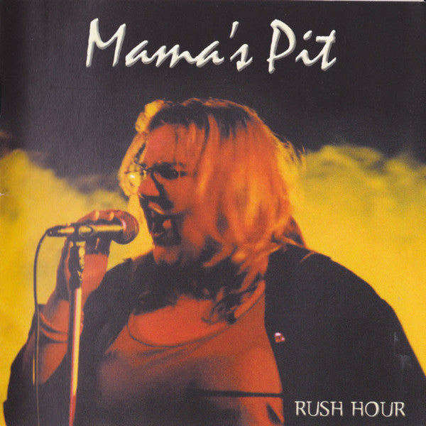 Mama's Pit : Rush Hour (2xCD, Album)