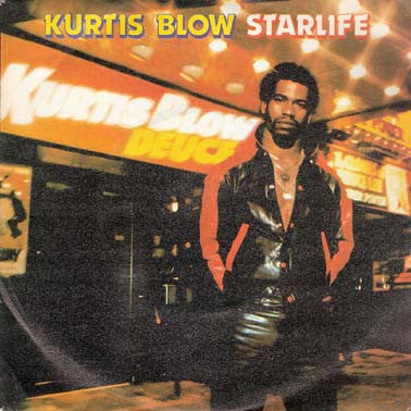 Kurtis Blow : Starlife (7", Single)