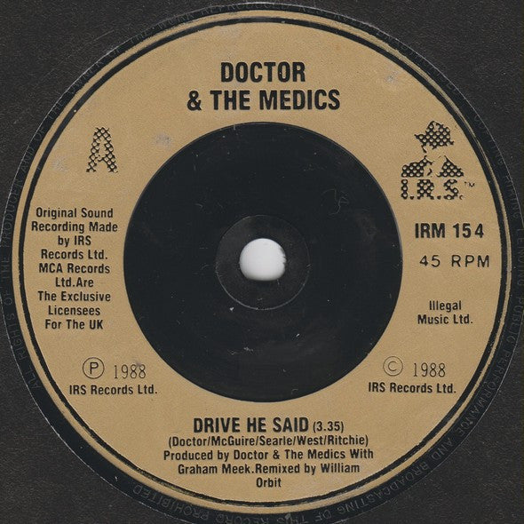 Doctor And The Medics* : Drive He Said... (7", Single)