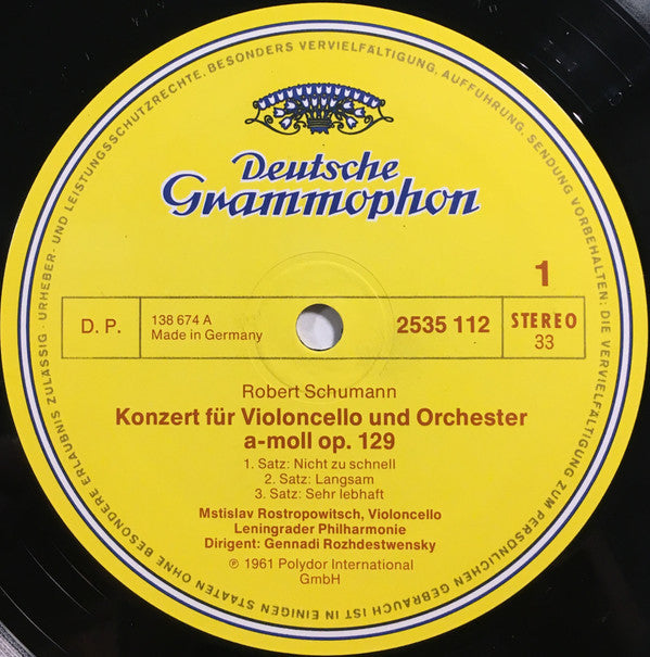 Robert Schumann / Pyotr Ilyich Tchaikovsky – Mstislav Rostropovich · Gennadi Rozhdestvensky, Leningrad Philharmonic Orchestra : Cellokonzert · Rokoko-Variationen (LP, RE)