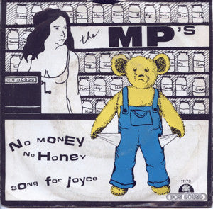 The M.P.'s : No Money No Honey (7", Single)