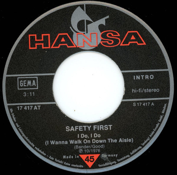 Safety First (2) : I Do, I Do (I Wanna Walk On Down The Aisle) / Don't Cut Me Down (7", Single)