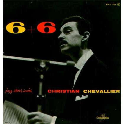 Christian Chevallier : 6+6 (LP, Album)
