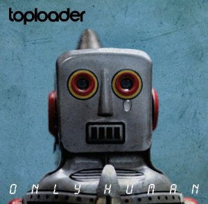 Toploader : Only Human (CD, Album)