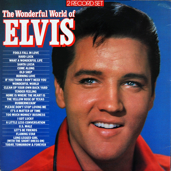 Elvis Presley : The Wonderful World Of Elvis (2xLP, Comp)
