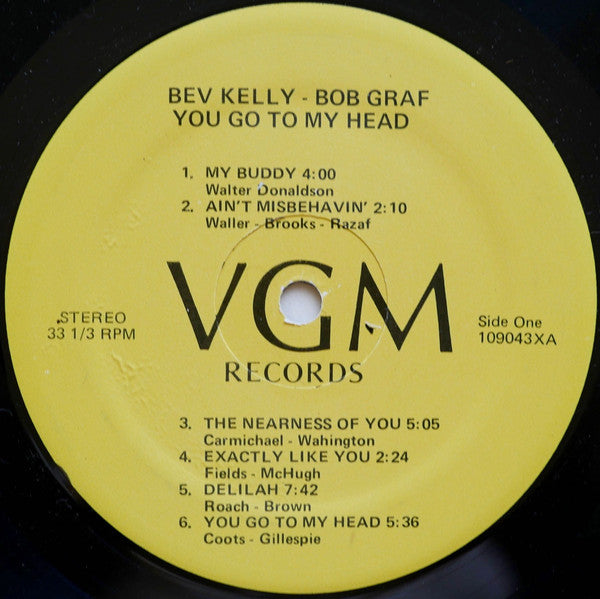Bev Kelly, Bob Graf, Bob Graf Quartet : You Go To My Head (Bev Kelly Sings With The Bob Graf Quartet) (LP)