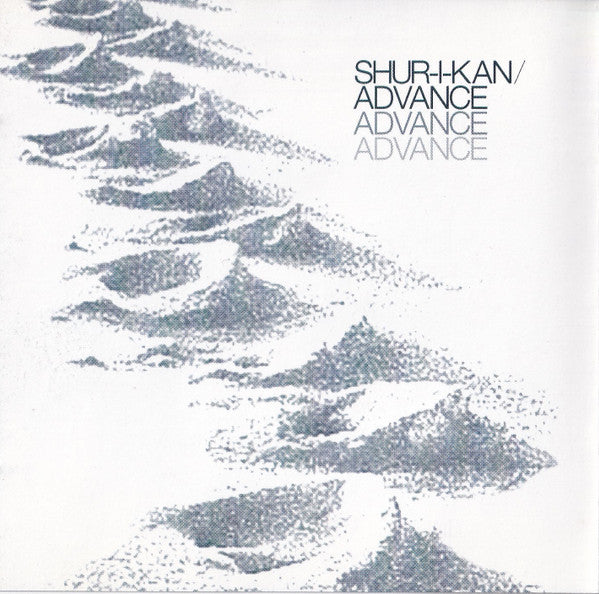 Shur-i-kan : Advance (CD, Album)