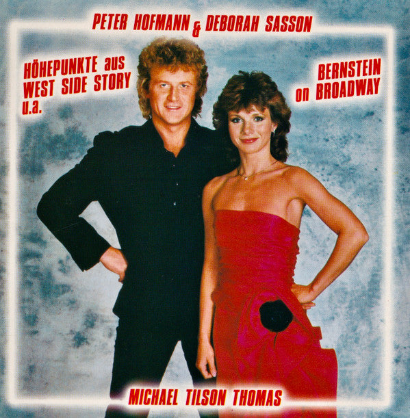 Peter Hofmann & Deborah Sasson : Bernstein On Broadway (CD, Album)