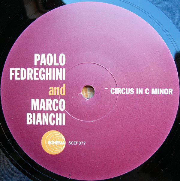Paolo Fedreghini & Marco Bianchi : Circus In C Minor / Urban Savage (12")