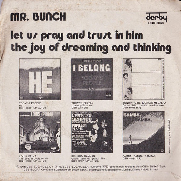 Mr. Bunch : Let Us Pray And Trust In Him / The Joy Of Dreaming And Thinking  (7")