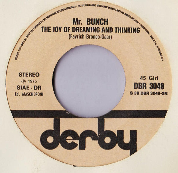 Mr. Bunch : Let Us Pray And Trust In Him / The Joy Of Dreaming And Thinking  (7")