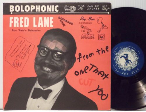 Fred Lane / Ron 'Pate's Debonairs : From The One That Cut You (LP, Album)