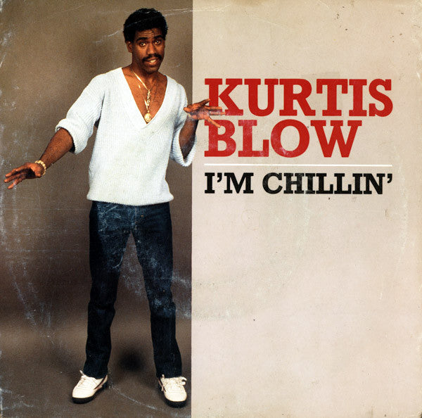 Kurtis Blow : I'm Chillin' (7", Single)