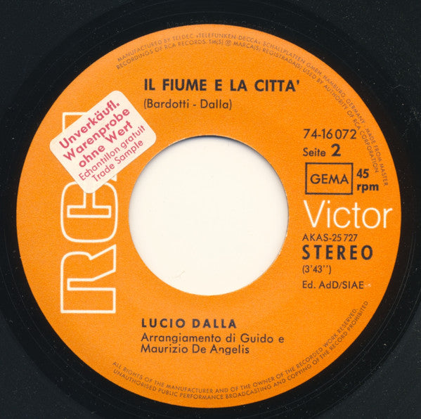 Lucio Dalla : 4/3/1943 / Il Fiume E La Città (7", Single)
