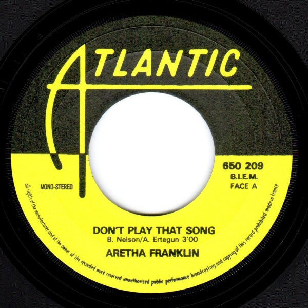 Aretha Franklin : Don't Play That Song (7", Single)