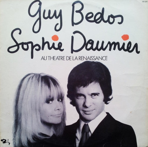 Guy Bedos - Sophie Daumier : Au Théâtre De La Renaissance (LP, Album)