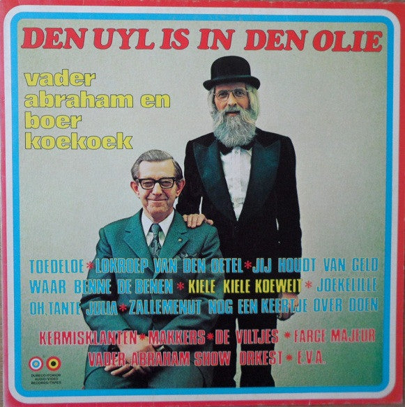 Vader Abraham En Boer Koekoek : Den Uyl Is In Den Olie (LP, Comp)