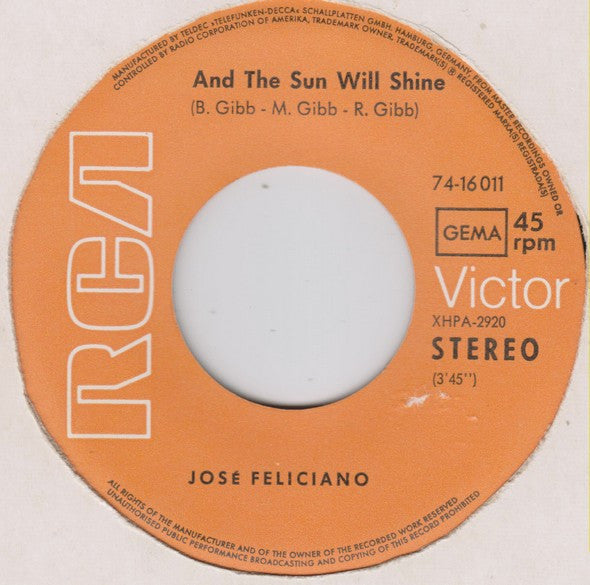 José Feliciano : And The Sun Will Shine (7", Single)