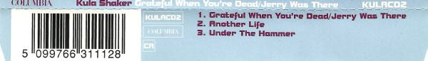 Kula Shaker : Grateful When You're Dead / Jerry Was There (CD, Single)