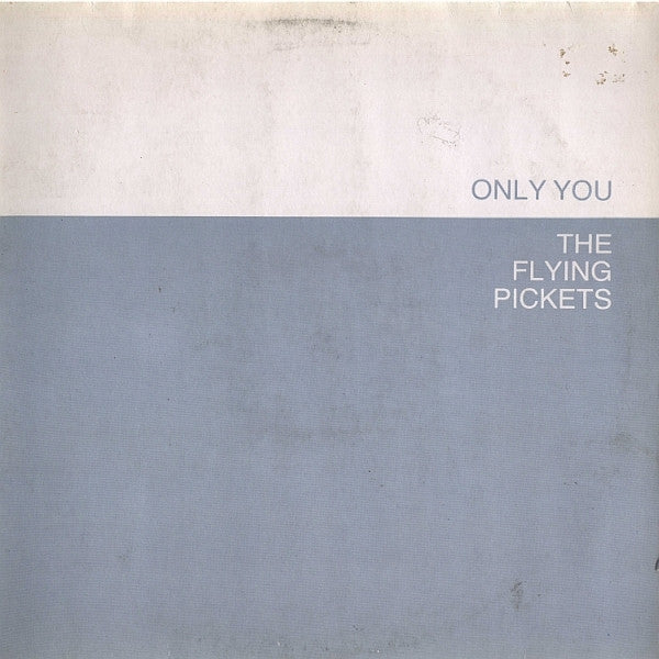 The Flying Pickets : Only You (12", Maxi)