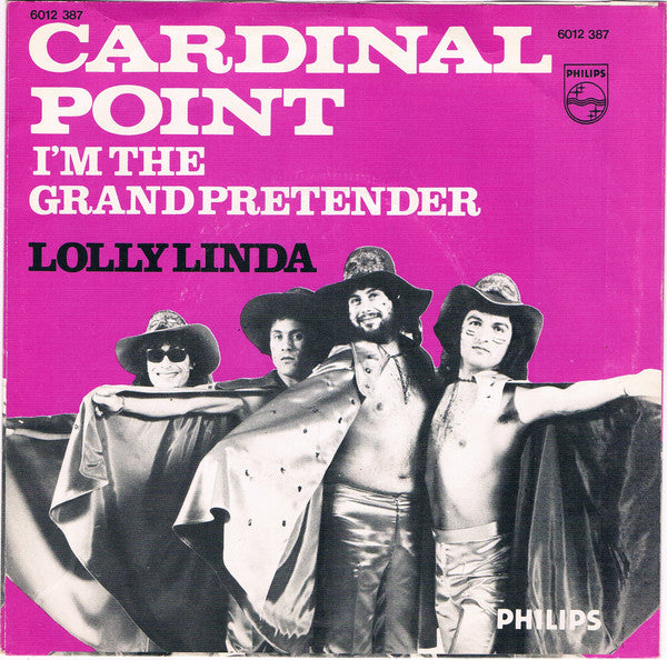 Cardinal Point : I'm The Grand Pretender (7", Single)