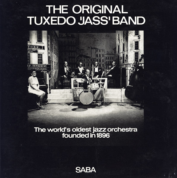 Original Tuxedo Jazz Orchestra : The World's Oldest Jazz Orchestra Founded In 1896 (LP, Album, Mono)