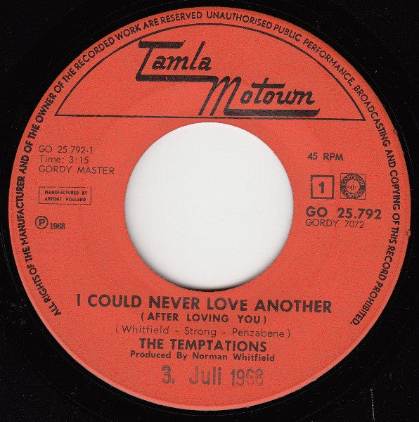 The Temptations : I Could Never Love Another (After Loving You) (7", Single)