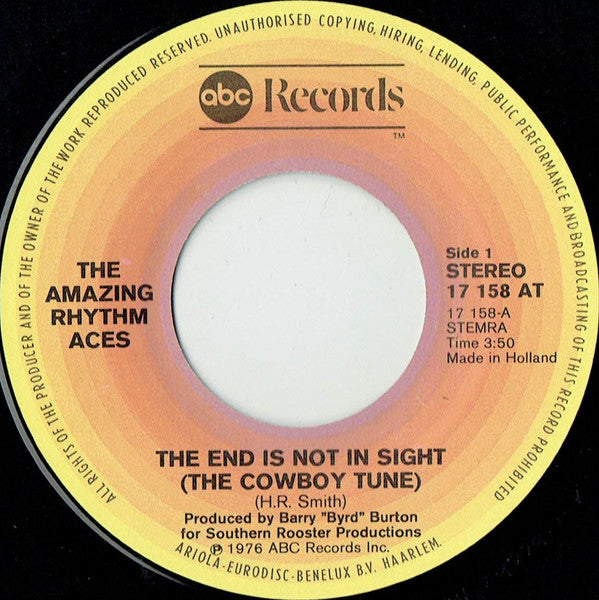 The Amazing Rhythm Aces : The End Is Not In Sight (The Cowboy Tune) (7", Single)