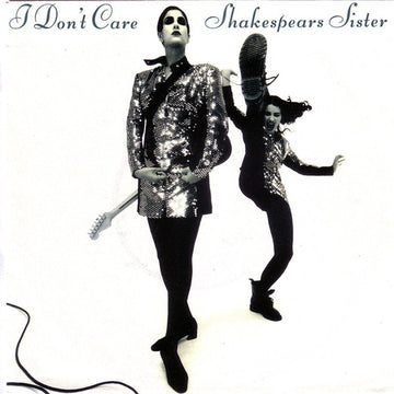 Shakespear's Sister : I Don't Care (7", Single)