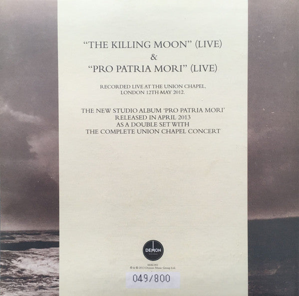 Ian McCulloch : The Killing Moon (Live) / Pro Patria Mori (Live) (7", RSD, Ltd, Num)