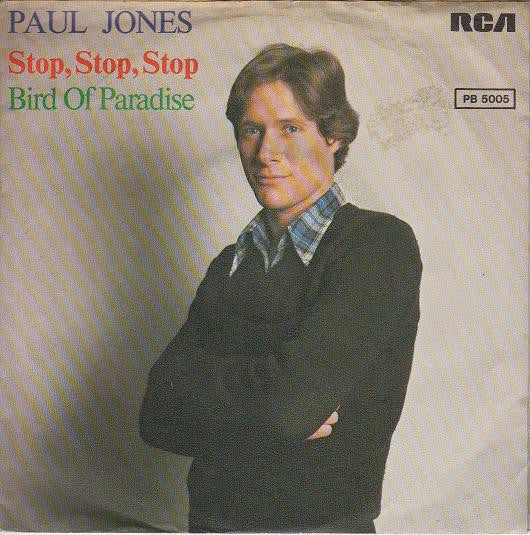 Paul Jones : Stop, Stop, Stop / Bird Of Paradise (7", Single)
