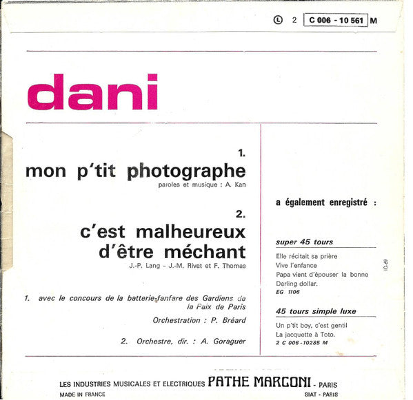 Dani : C'est Malheureux D'être Méchant / Mon P'tit Photographe (7", Single)