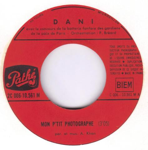 Dani : C'est Malheureux D'être Méchant / Mon P'tit Photographe (7", Single)