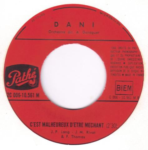 Dani : C'est Malheureux D'être Méchant / Mon P'tit Photographe (7", Single)