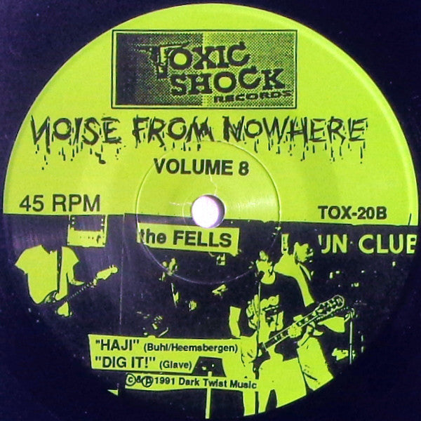 Rancid Hell Spawn / The Fells : Noise From Nowhere Volume 8 (7")