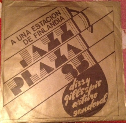 Dizzy Gillespie And Arturo Sandoval : To A Finland Station (LP, Album, Yel)