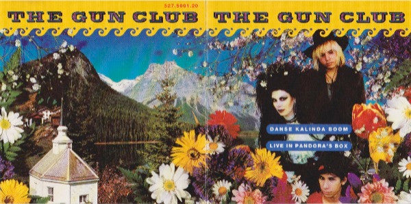 The Gun Club : Danse Kalinda Boom - Live In Pandora's Box (CD, Album, RE)