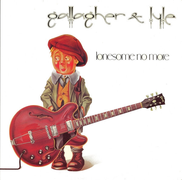 Gallagher & Lyle : Lonesome No More (LP, Album)