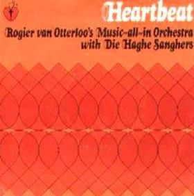 Rogier Van Otterloo And His Orchestra With Die Haghe Sanghers : Heartbeat (7", Single)