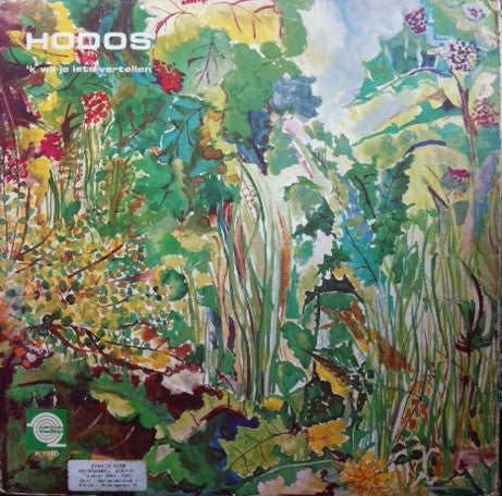 Hodos : 'K Wil Je Iets Vertellen (LP, Album, Gat)