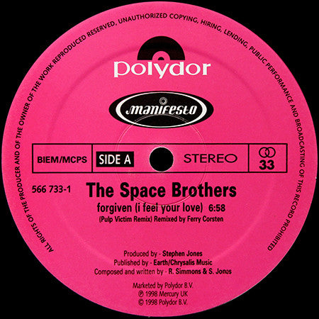 The Space Brothers : Forgiven (I Feel Your Love) (Remixes) (12")