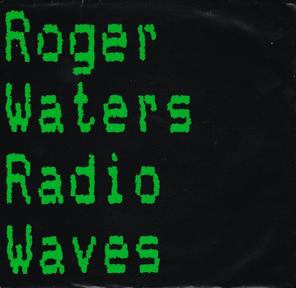 Roger Waters : Radio Waves (7", Single, Promo)