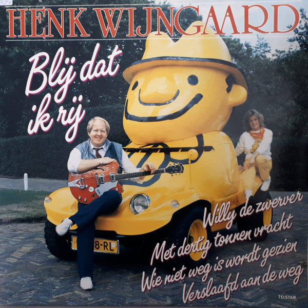 Henk Wijngaard : Blij Dat Ik Rij (LP, Album)