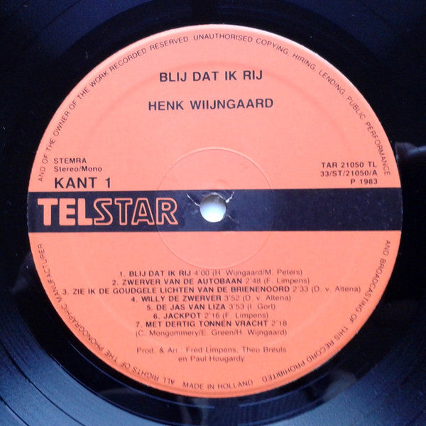 Henk Wijngaard : Blij Dat Ik Rij (LP, Album)