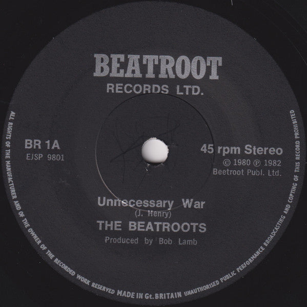 The Beatroots : Unnecessary War  (7")