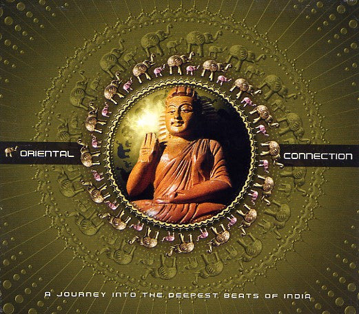 Various : Oriental Connection - A Journey Into The Deepest Beats Of India (CD, Comp)