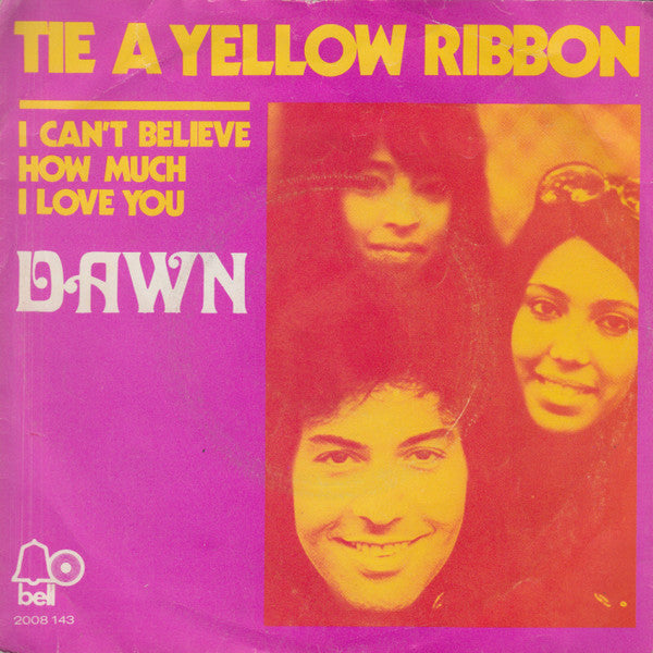 Dawn (5) : Tie A Yellow Ribbon (7", Single)