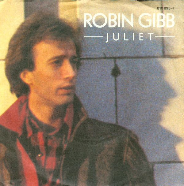Robin Gibb : Juliet (7", Single)